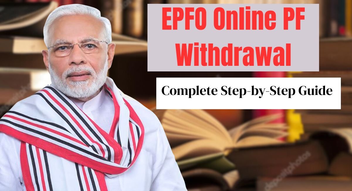 EPFO Online PF Withdrawal