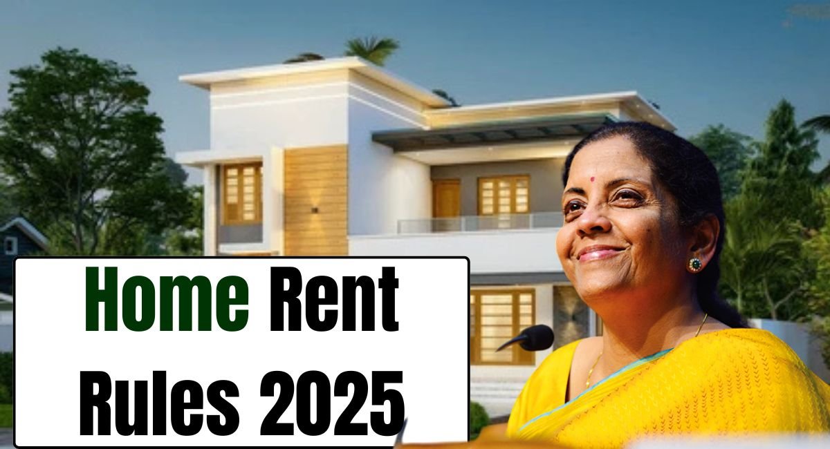 Home Rent Rules 2025
