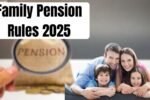 Family Pension Rules 2025