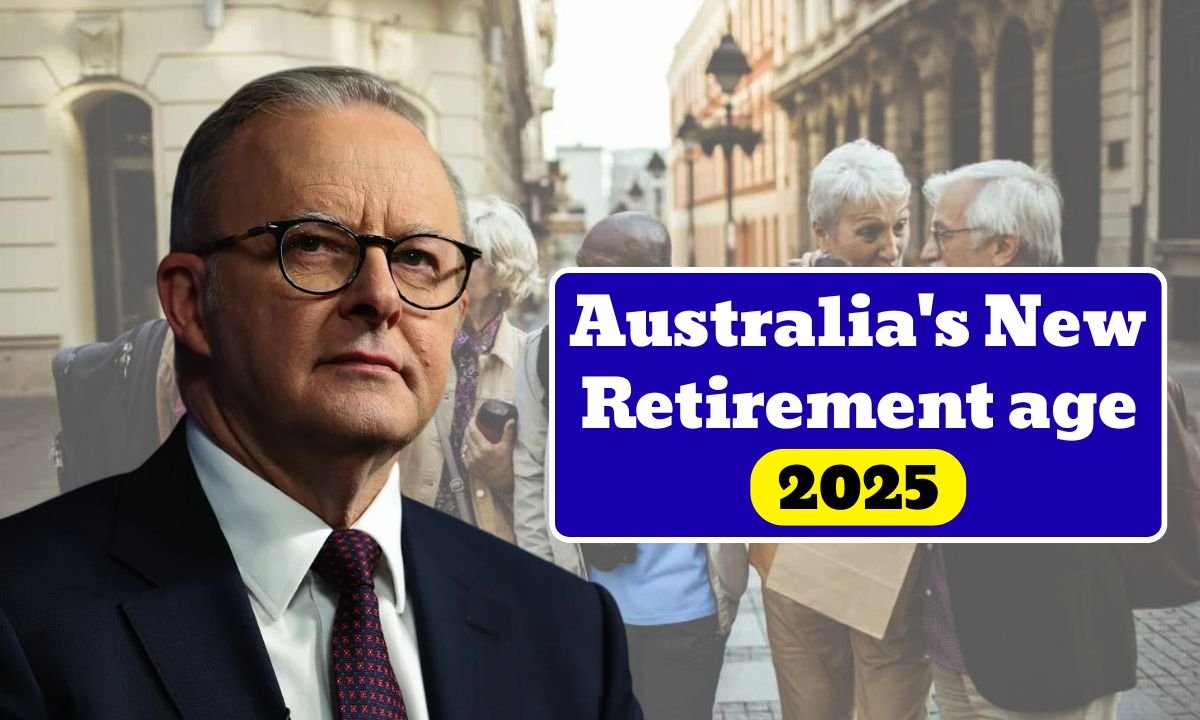 Australia's New Retirement age 2025