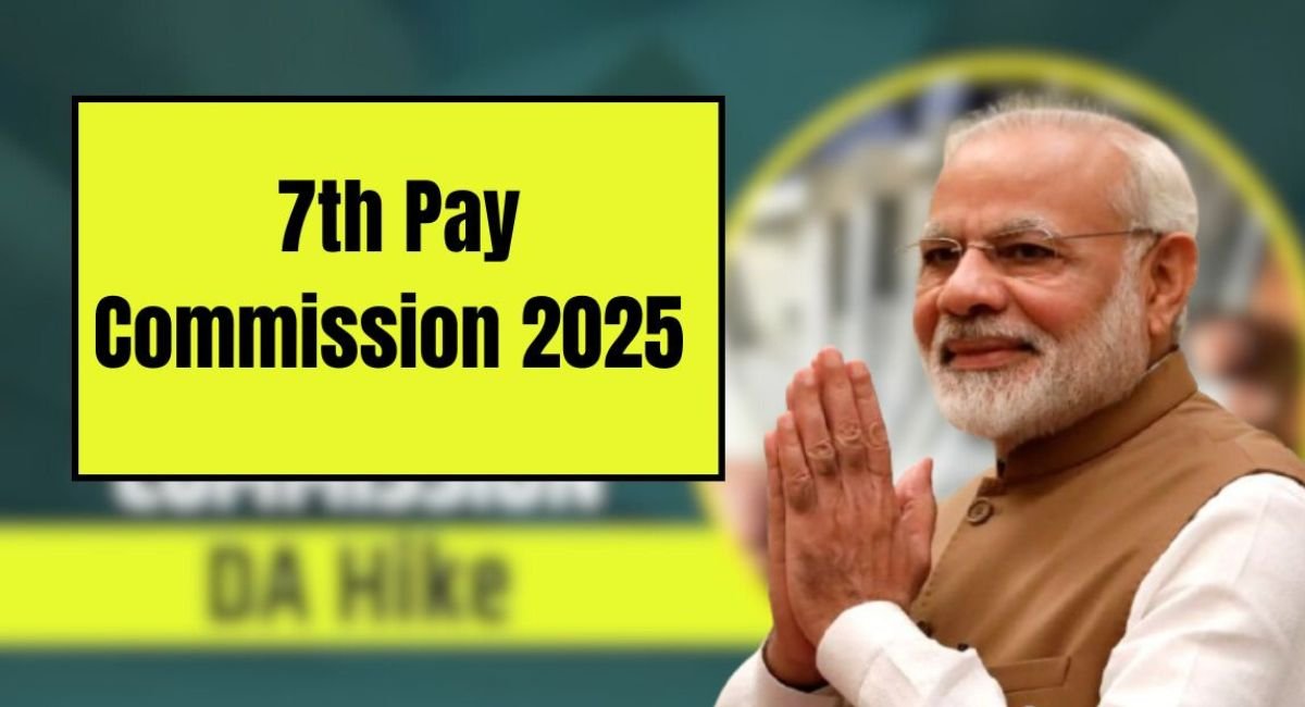 7th Pay Commission 2025